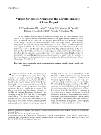 Variant Origins of Arteries in the Carotid Triangle - a Case Report