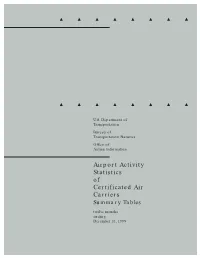 Airport Activity Statistics of Certificated Air Carriers Summary Tables