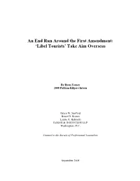 An End Run Around the First Amendment: „Libel Tourists‟ Take Aim Overseas