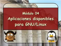 Aplicaciones Disponibles Para GNU/Linux