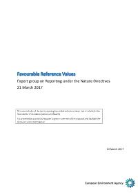 Favourable Reference Values Expert Group on Reporting Under the Nature Directives 21 March 2017