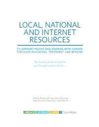 Local, National and Internet Resources for People with Cancer