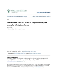 Synthetic and Mechanistic Studies of Poly(Vinyl Chloride) and Some Other Chlorinated Polymers