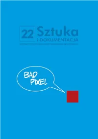 Art and Documentation No. 22 (2020) • ISSN 2080-413X • E-ISSN 2545-0050 • Doi:10.32020/Artanddoc Sztuka I Dokumentacja Nr 22 (2020) │ Art and Documentation No