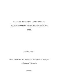 Factors Affecting Learning and Decision-Making in the Iowa Gambling Task