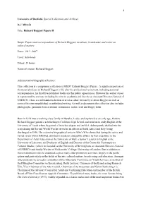 1 University of Sheffield. Special Collections and Archives Ref: MS 453 Title: Richard Hoggart Papers II Scope: Papers and Corre