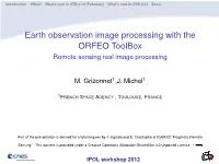 Earth Observation Image Processing with the ORFEO Toolbox Remote Sensing Real Image Processing