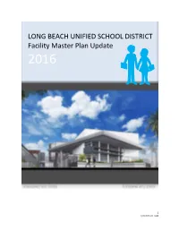 LBUSD Facility Master Plan Update Appendix 3 Needs Assessment by Site