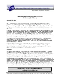 Telepresence Interoperability Protocol (“TIP”) Implementation License
