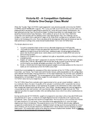 Victoria #2 - a Competition Optimized Victoria One-Design Class Model