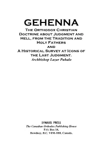 GEHENNA the Orthodox Christian Doctrine About Judgment and Hell, from the Tradition and Holy Fathers and a Historical Survey at Icons of the Last Judgment