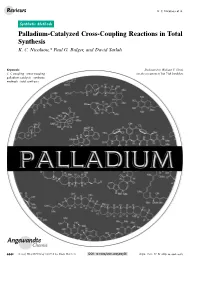 Palladium-Catalyzed Cross-Coupling Reactions in Total Synthesis K
