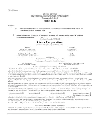 Ciena Corporation (Exact Name of Registrant As Specified in Its Charter)