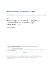 The Caning of Michael Fay: Can Singapore's Punishment Withstand the Scrutiny of International Law?