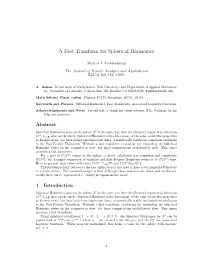 A Fast Transform for Spherical Harmonics