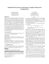 Dedekind Zeta Zeroes and Faster Complex Dimension Computation∗