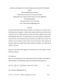 Derivatives and Integrals: Matrix Order Operators As an Extension of the Fractional Calculus Cleiton Bittencourt Da Porciúncula