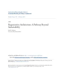 Regenerative Architecture: a Pathway Beyond Sustainability Jacob A