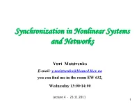 Synchronization in Nonlinear Systems and Networks