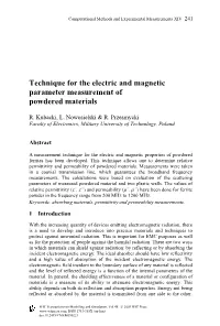 Technique for the Electric and Magnetic Parameter Measurement of Powdered Materials
