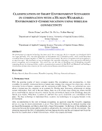 Classification of Smart Environment Scenarios in Combination with a Human-Wearable- Environment-Communication Using Wireless Connectivity