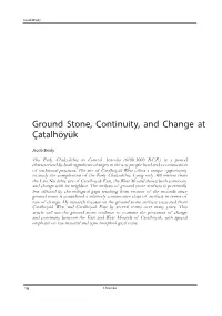 Ground Stone, Continuity, and Change at Çatalhöyük