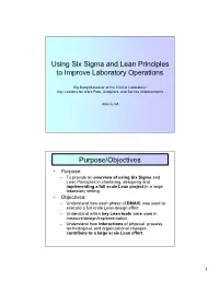 Using Six Sigma and Lean Principles to Improve Laboratory Operations