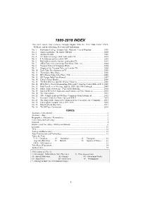 1999-2018 INDEX This Index Covers Tube Collector Through August 2018, the TCA "Data Cache" DVD- ROM Set, and the Following TCA Special Publications: No