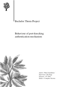 Bachelor Thesis Project Behaviour of Port-Knocking Authentication