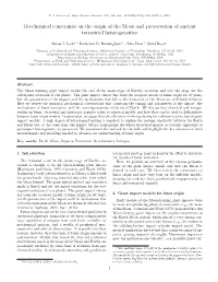 Geochemical Constraints on the Origin of the Moon and Preservation of Ancient Terrestrial Heterogeneities