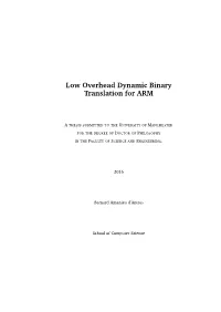 Low Overhead Dynamic Binary Translation for ARM
