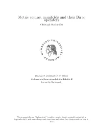 Metric Contact Manifolds and Their Dirac Operators Christoph Stadtm¨Uller