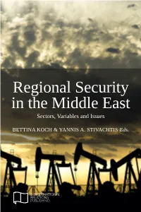 Regional Security in the Middle East Sectors, Variables and Issues