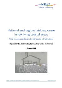 National and Regional Risk Exposure in Low-Lying Coastal Areas Areal Extent, Population, Buildings and Infrastructure