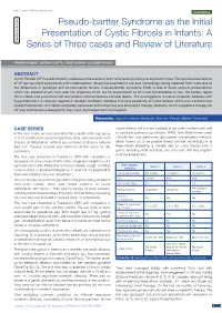 Pseudo-Bartter Syndrome As the Initial Presentation of Cystic Fibrosis in Infants: a Paediatrics Section Paediatrics Series of Three Cases and Review of Literature