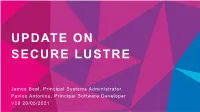 Update on Secure Lustre
