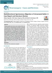 Multidirectional Spontaneous Migration of Intracranial Bullet: A