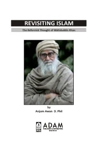 REVISITING ISLAM the Reformist Thought of Wahiduddin Khan