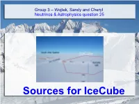 Sources for Icecube