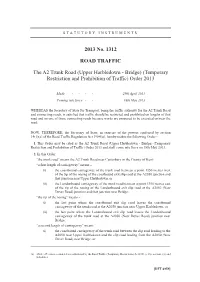 The A2 Trunk Road (Upper Harbledown - Bridge) (Temporary Restriction and Prohibition of Traffic) Order 2013