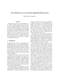 The Chubby Lock Service for Loosely-Coupled Distributed Systems