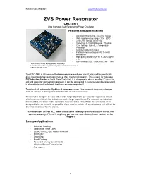 ZVS Power Resonator CRO-SM1 Ultra Compact Self Resonating Power Oscillator Features and Specifications