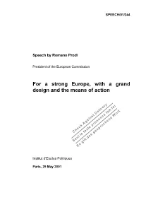 For a Strong Europe, with a Grand Design and the Means of Action
