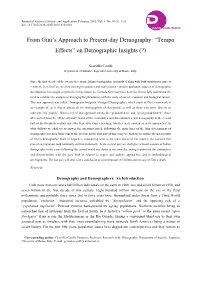 From Gini's Approach to Present-Day Demography: “Tempo Effects” On