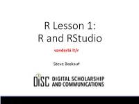 R Lesson 1: R and Rstudio Vanderbi.Lt/R