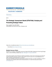 The Strategic Assessment Model (STRATAM): Studying and Preventing Strategic Failure