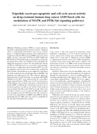 Triptolide Exerts Pro‑Apoptotic and Cell Cycle Arrest Activity on Drug