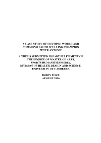 A Case Study of Olympic, World and Commonwealth Sculling Champion Peter Antonie