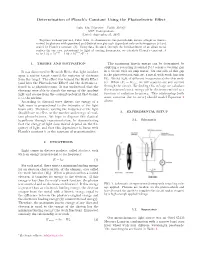 Determination of Planck's Constant Using the Photoelectric Effect