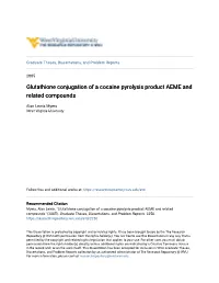 Glutathione Conjugation of a Cocaine Pyrolysis Product AEME and Related Compounds